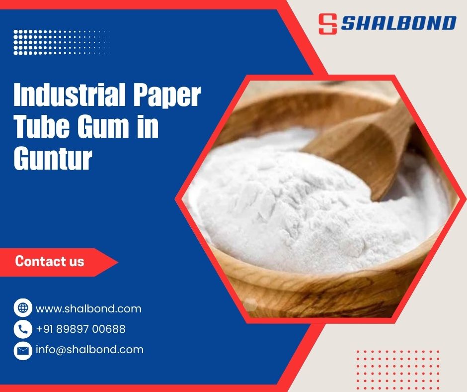 Industrial Paper Tube Gum in Guntur